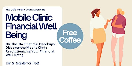 Coffee +  Financial Well Being @ Fez Cafe Mt Lawley