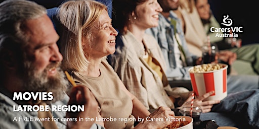 Carers Victoria Latrobe Region - Village Cinemas Event #10120  primärbild