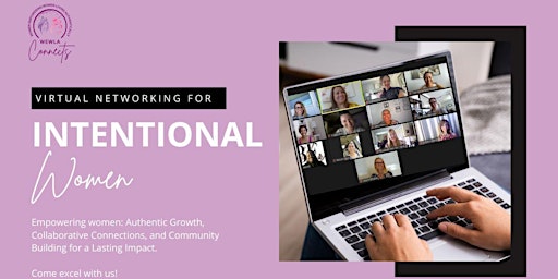 Hauptbild für Virtual Networking for Intentional Women Professionals