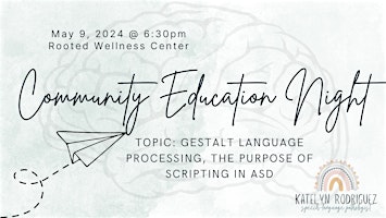 Image principale de Community Education Night- Gestalt Language Processing (Scripting in ASD)