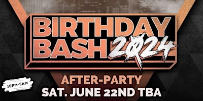 ATL Birthday Bash AFTER-PARTY 2024 primary image