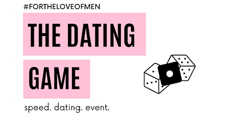 The Dating Game | For the Love of Men