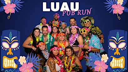 First Friday Pub Run - Luau primary image