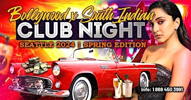 Imagem principal do evento Bollywood x South Indian Club Night Seattle 2024 | Spring Edition