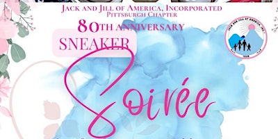 Jack and Jill of America, Pittsburgh Chapter 80th Sneaker Soirée primary image