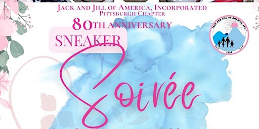 Imagem principal do evento Jack and Jill of America, Pittsburgh Chapter 80th Sneaker Soirée