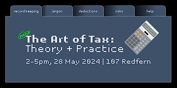 The Art of Tax: Theory + Practice