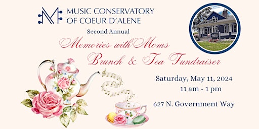 Hauptbild für "Memories with Moms" Brunch & Tea Fundraiser