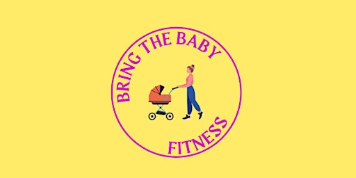 Imagem principal de Bring the Baby Fitness Classes