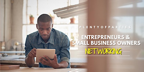 Entrepreneurs & Small Business Owners: NYC Business Networking Mixer