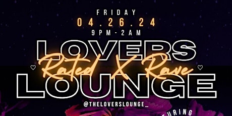 Lovers Lounge Rated X Rave