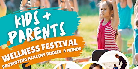 Kids and Parents Wellness Festival (Oceanside)