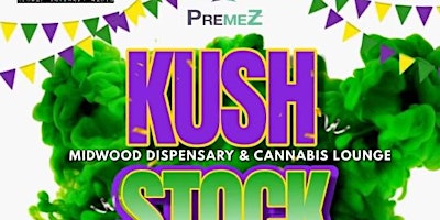 Imagem principal do evento The Premez Presents KushStock: Puff n Paint