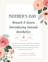 Hauptbild für Mother’s Day Brunch & Learn. Introducing Inmode Aesthetics.