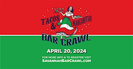 Tacos and Margaritas Bar Crawl Savannah. GA