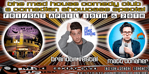 Primaire afbeelding van It's the Famous Mad House Comedy Club 8 Comedian Showcase Special!