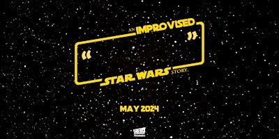 Imagem principal do evento _____: An Improvised Star Wars Story