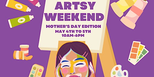 Imagen principal de Artsy Weekend: Mother's Day