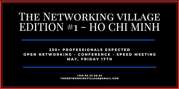 The Networking Village Ho Chi Minh - Edition #1