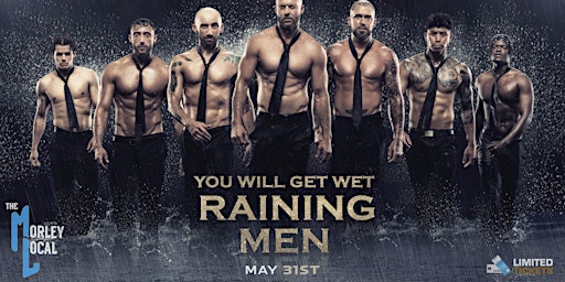 Primaire afbeelding van Raining Men - The Morley Local