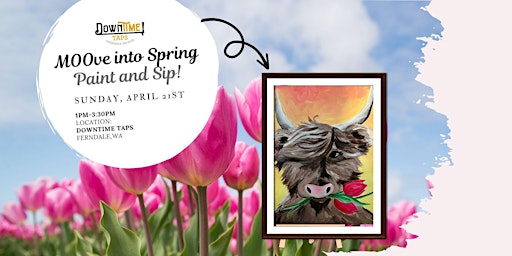 Imagen principal de MOOve into Spring Paint and Sip!