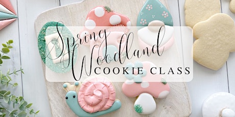 Spring Woodland Cookie Decorating Class