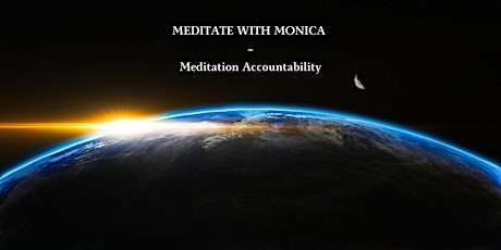 Meditate With Monica - Live Event for Meditation Accountability