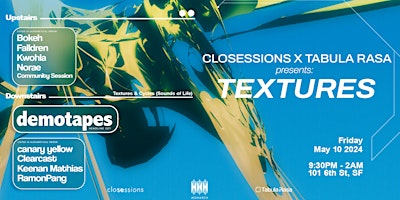 Image principale de closessions & Tabula Rasa pres: Textures (Demotapes Headline)