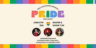 Hauptbild für Pride Drag Night at Uncorked! Hosted by Anne and Violet! With Melody Bijou!