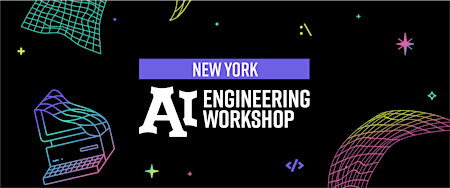 Hauptbild für AI Engineering Workshop Series - New York Edition