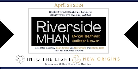 Riverside MHAN- Monthly Behavioral Health Networking Event