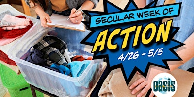 Imagem principal do evento Secular Week of Action 2024 : Homeless Outreach & Distribution