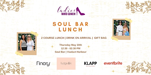 Imagem principal do evento Ladies Who Lunch - Soul Bar