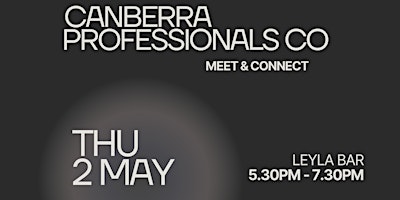 Imagem principal de Canberra professionals co | meet & connect - May 2024