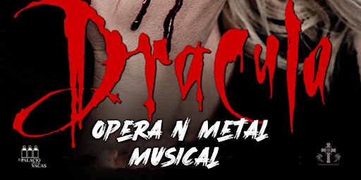 Imagem principal do evento Drácula Ópera & Metal Musical Version Interactiva