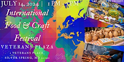 Hauptbild für Silver Spring International Food & Craft Festival @ Veterans Plaza