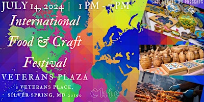 Imagen principal de Silver Spring International Food & Craft Festival @ Veterans Plaza