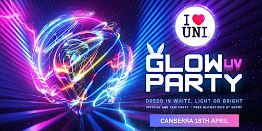 Imagem principal do evento Canberra's Biggest Mid Semester Glow Party