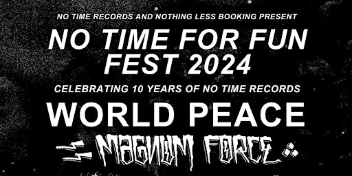 Imagem principal de NO TIME FOR FUN FEST 2024