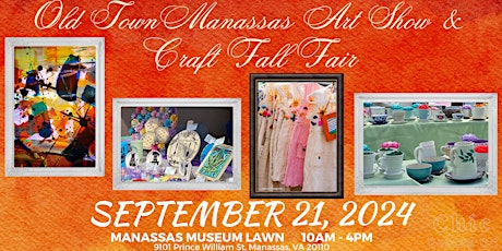 Old Town Manassas Art Show & Craft Fall Fair @ Manassas Museum