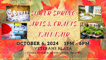 Primaire afbeelding van Silver Spring Arts & Crafts Fall Fair @ Veterans Plaza