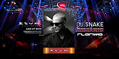 DJ Snake | Memorial Day Saturday Party | Zouk Nightclub Vegas primary image