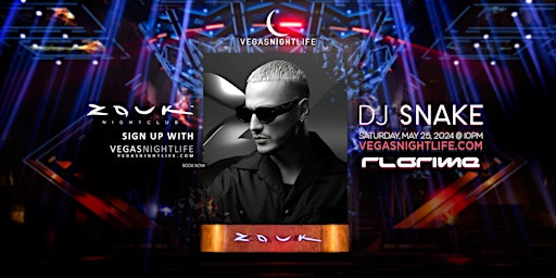 Primaire afbeelding van DJ Snake | Memorial Day Saturday Party | Zouk Nightclub Vegas