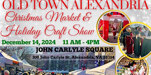 Primaire afbeelding van Old Town Alexandria Christmas Market and Holiday Craft Show
