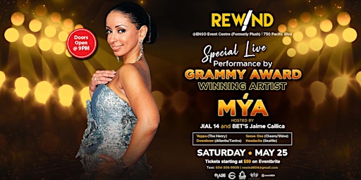 Imagem principal do evento Rewind featuring Mya May 25th @Enso Event Centre
