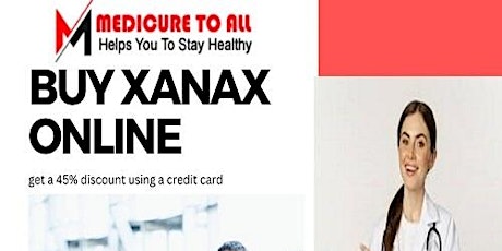 Purchase Xanax 3mg online Medication delivery restrictions