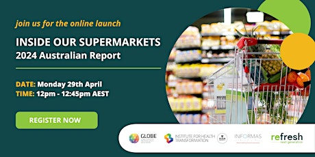 2024 'Inside our Supermarkets Report'  - ONLINE LAUNCH