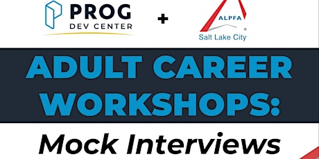 Adult Career Workshops: Mock Interviews with PROG