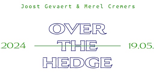 Over the Hedge - rondleiding