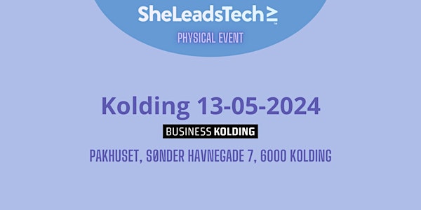 SheLeadsTech - Kolding, DK 13/5-2024